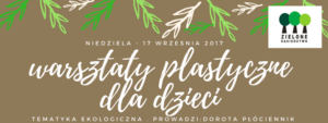 Warsztaty plastyczne dla dzieci @ Lilpopa 18